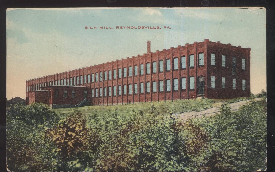 POSTCARD REYNOLDSVILLE PENNYSLVANIA PA SILK MILL FACTORY BUILDING 1907