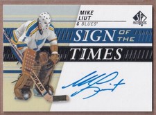 2019-20 SP Authentic Sign of the Times #SOTTML Mike Liut AUTO - St. Louis Blues