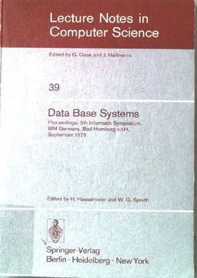 Data-base systems : proceedings 5. Informatik-Symposium IBM Germany, Bad Homburg