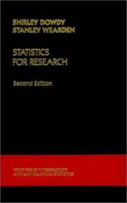 Statistics for Research by Stanley Wearden; Shirley Dowdy - LIKE NEW