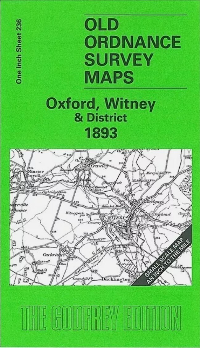 MAP OF Oxford, Witney & District 1893 One Inch Sheet 236  by Barrie Trinder NEW