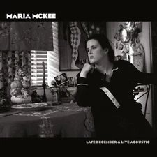 Maria McKee – Late December & Live Acoustic LP