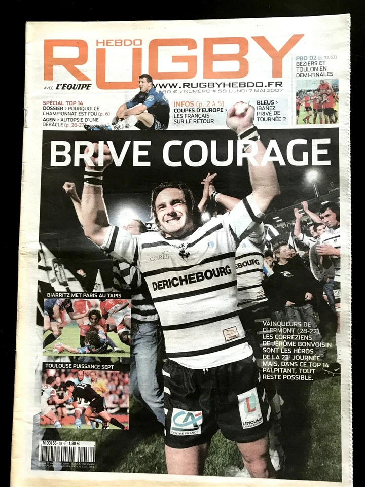 Rugby Hebdo N°58 du 7/05/2007; Brive Courage; Vainqueur de Clermont/ Bézier-Toul - Photo 1/1