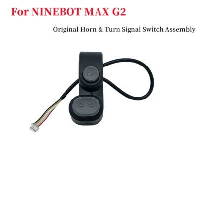 Original Horn Turn Signal Switch for NINEBOT MAX G2 Electric Scooter Spare Part 