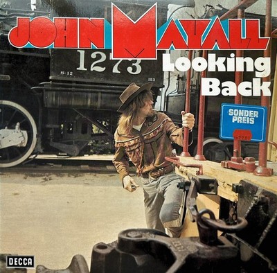John Mayall - Looking Back [Vinyl LP] Decca | Germany, 1969 | First Year Press |