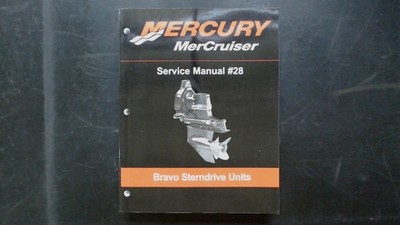Mercury MerCruiser Bravo Sterndrive Service Manual #28 90-862110-1 2003 Repair