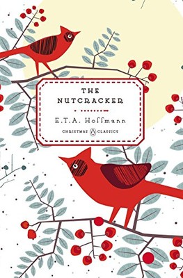 			The Nutcracker (Penguin Christmas Classics), Hoffmann 9780143122500 New=-		
