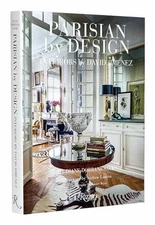 Parisian by Design: Interiors - Hardcover, by Dorrans Saeks Diane - Very Good u