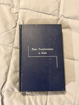 R Smoluchowski / Phase Transformations in Solids Symposium Held at Cornell 1951