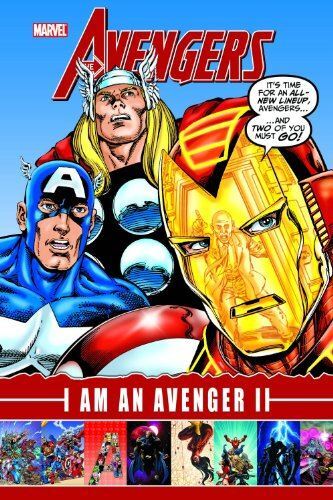 Avengers: I Am An Avenger II TPB by Rob Liefeld (Paperback)