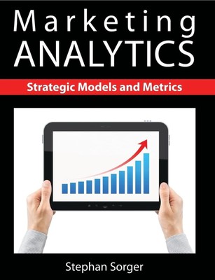   Marketing Analytics: Strategic Models and Metrics | ISBN: 9781481900300 | NE