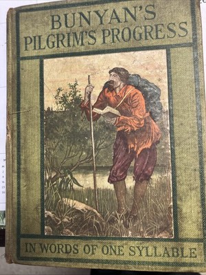 Pilgrim's Progress In Words of One Syllable John Bunyan 1900 Hardcover Book