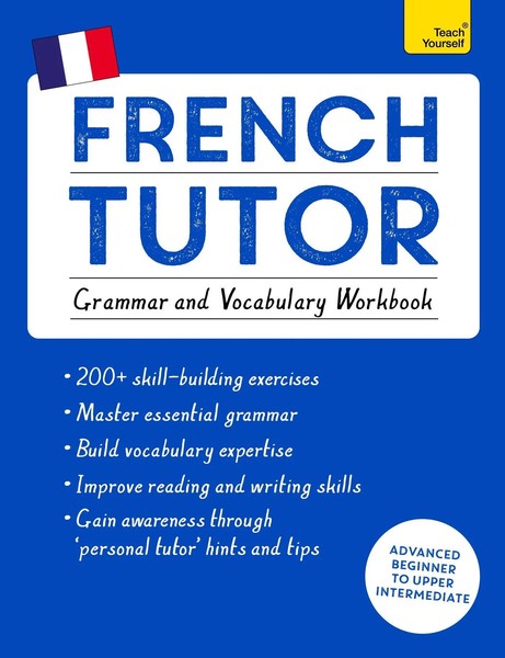 French Tutor: Grammar And Vocabulary Workbook (Learn French With Teach Yourself)-image