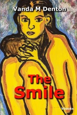 The Smile by Vanda M. Denton