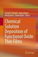 Chemical Solution Deposition Of Functional Oxide Thin Films Theodor Schneller