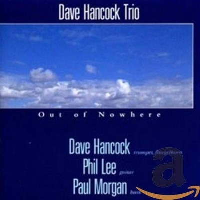Dave Hancock Out of Nowhere (CD)