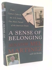A Sense of Belonging: From Castro's Cuba to the U.S....  (1st Ed, Signed)