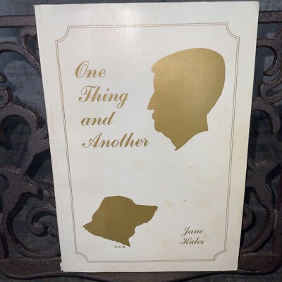 One Thing And Another PB 1st Edition 1982  SIGNED By Jane Hales Abbey Printers