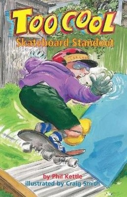 Phil Kettle Skateboard Standout - Toocool Series (Paperback) (UK IMPORT)