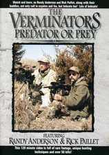 The Verminators Predator or Prey - Featuring Randy Anderson & Rick Paillet