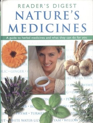 Nature's Medicines: A Guide to Herbal Medicines and What They Can by  0276427939