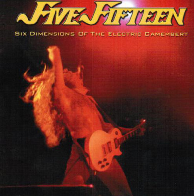 Five Fifteen    Six Dimensions Of The Electric Camembert / Record Heaven CD Neu