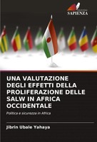 UNA Valutazione Degli Effetti Della Proliferazione Delle Salw IN Africa...