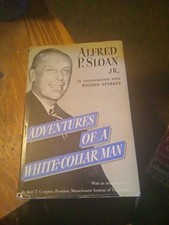 Adventures of a White Collar Man by Alfred P. Sloan Jr. (1st Edition 1941)Fn-Vf