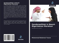 Muhammad Badamasi Tsaure | Genderpolitiek In Noord-Nigeriaanse Literatuur | Buch