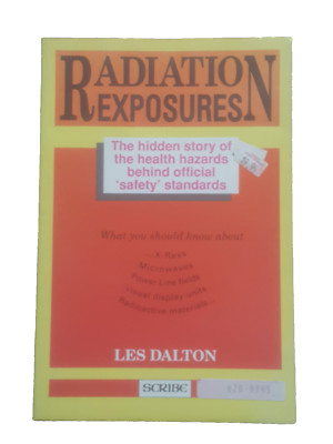 Radiation Exposure Hidden Story of Health Hazrds Behind Official Safety Standard