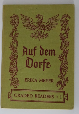 Auf Dem Dorfe 1949 Erika Meyer German Graded Readers 97 Page Book #03