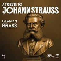 Strauss:A Tribute To Johann Strauss On Brass Von German Brass | CD | Zustand Neu