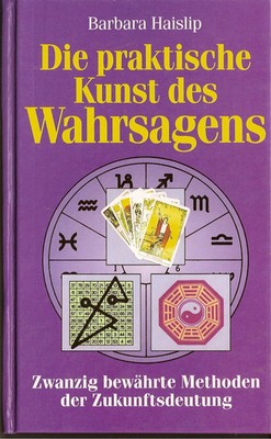 Barbara Haislip Wahrsagen Zukunftsdeutung 20 Methoden Esoterik Hardcover Deutsch