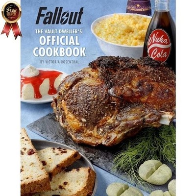 Fallout: the Vault Dweller'S Official Cookbook (Hardcover)