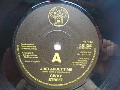 Civvy Street Just About Time 7'' DJM DJS 10887 EX 1978 demo