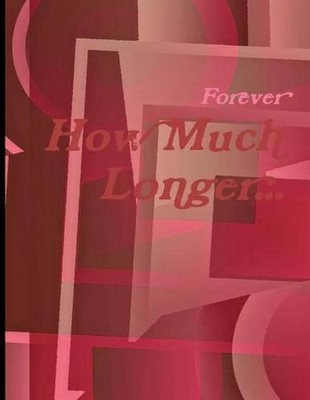 How Much Longer...: When Is It Enough? by Jordan L. Copes (English) Paperback Bo