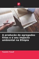 Yasmin Yusuf | A ProduçãO De Agregados Finos E O Seu Impacto Ambiental Na...