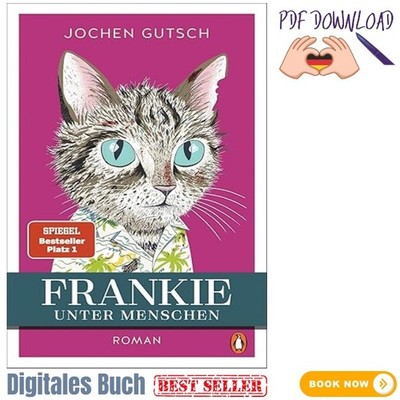Frankie   Unter Menschen: Roman - Ein klein, Jochen Gutsch 2026