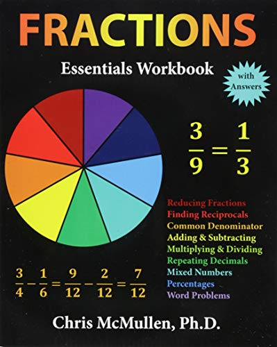 Fractions Essentials Workbook with Answers - McMullen, Chris