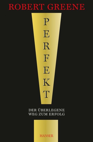 Perfekt! Der üBerlegene Weg Zum Erfolg | Buch | 9783446436794-image