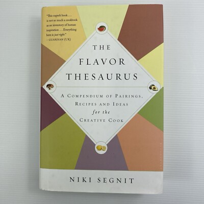 The Flavor Thesaurus - Niki Segnit - Cooking, Food, Cookbook, Food Science HC