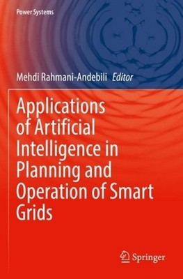 Applications of Artificial Intelligence in Planning and Operation of Smart Grids