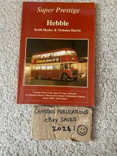 Super Prestige Series: Hebble - Keith Healey & Nigel Harris - Bus Photos