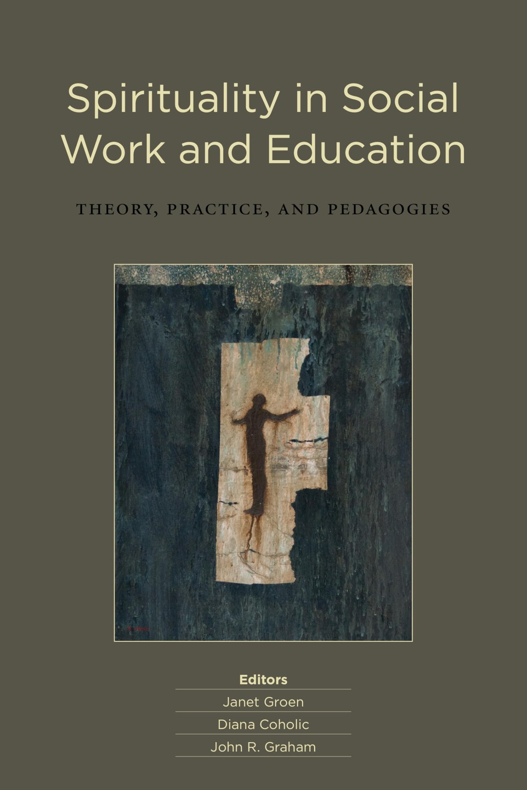 Spirituality in Social Work and Education: Theory, Practice, and