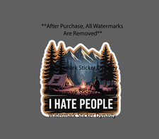 I Hate People Sticker Waterproof Decal Camp Camping Outdoor Travel Solo Gift NEW