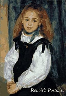 Renoir's Portraits : Impressions of an Age Hardcover Colin B. Bai