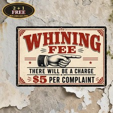 Tattoo Shop Whining Fee Funny Parlor Studio Wall Decor Metal Sign