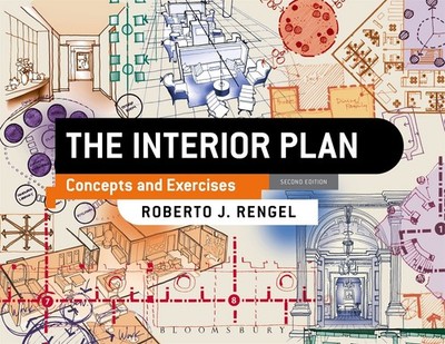 The Interior Plan: Concepts and Exercises by Rengel