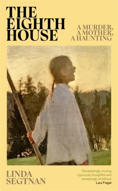 The Eighth House by Linda Segtnan (Hardback Book)