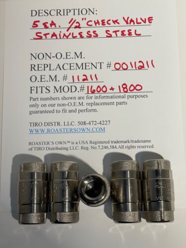 LOT OF 5ea. 1/2" CHECK VALVE STAINLESS STEEL FITS BROASTER FRYER MOD. 1800/1600